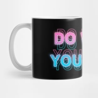 Do what you love Mug